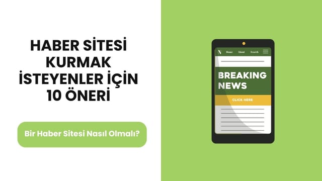 Haber Sitesi Kurmak İsteyenler İçin 10 Öneri!